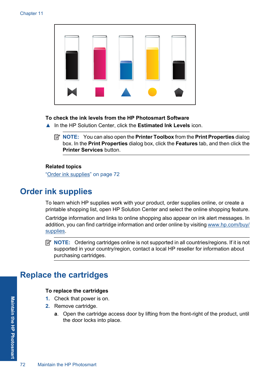 Order ink supplies, Replace the cartridges, Order ink supplies replace the cartridges | HP Photosmart Premium C309 User Manual | Page 75 / 163