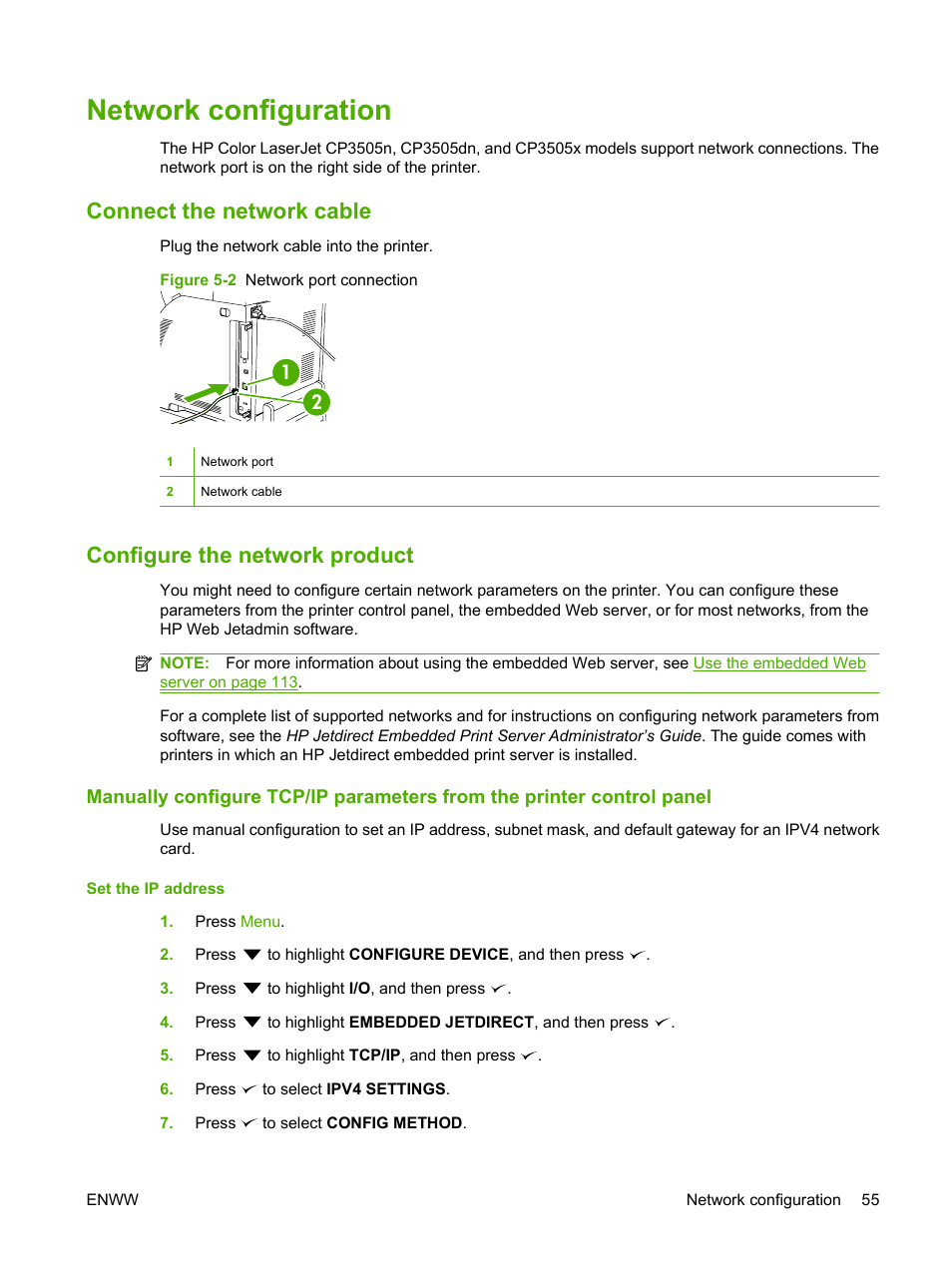 Network configuration, Connect the network cable, Configure the network product | Set the ip address | HP Color LaserJet CP3505 Printer series User Manual | Page 67 / 226