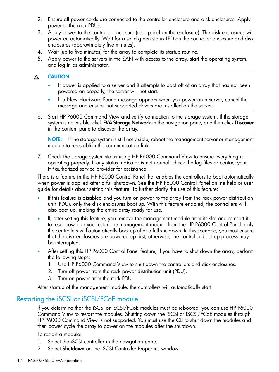 Restarting the iscsi or iscsi/fcoe module | HP EVA P6000 Storage User Manual | Page 42 / 316