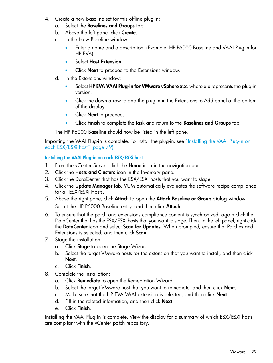 Installing the vaai plug-in on each esx/esxi host | HP EVA P6000 Storage User Manual | Page 79 / 316