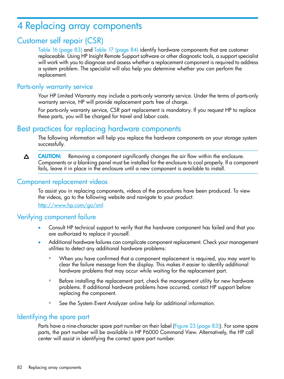 4 replacing array components, Customer self repair (csr), Parts-only warranty service | Best practices for replacing hardware components, Component replacement videos, Verifying component failure, Identifying the spare part | HP EVA P6000 Storage User Manual | Page 82 / 316