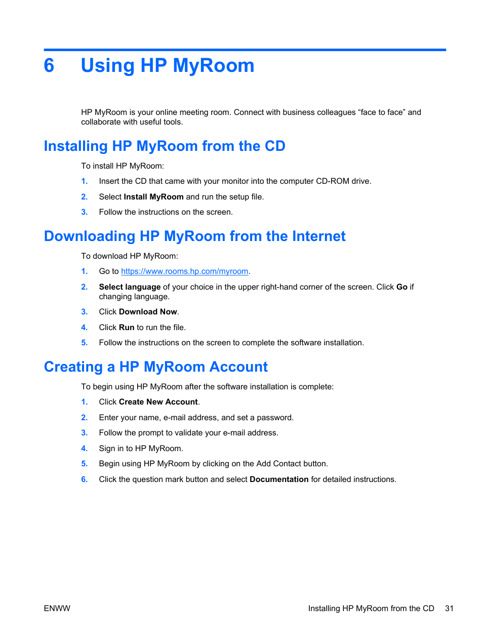 Using hp myroom, Installing hp myroom from the cd, Downloading hp myroom from the internet | Creating a hp myroom account, 6 using hp myroom, 6using hp myroom | HP Compaq LA2206xc 21.5-inch Webcam LCD Monitor User Manual | Page 39 / 52