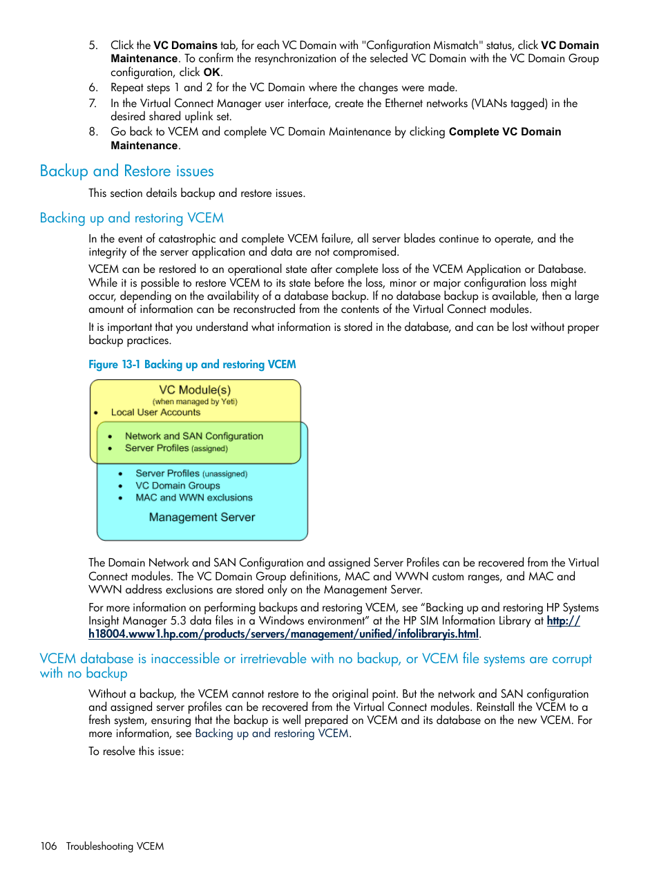 Backup and restore issues, Backing up and restoring vcem | HP Virtual Connect Enterprise Manager Software User Manual | Page 106 / 117