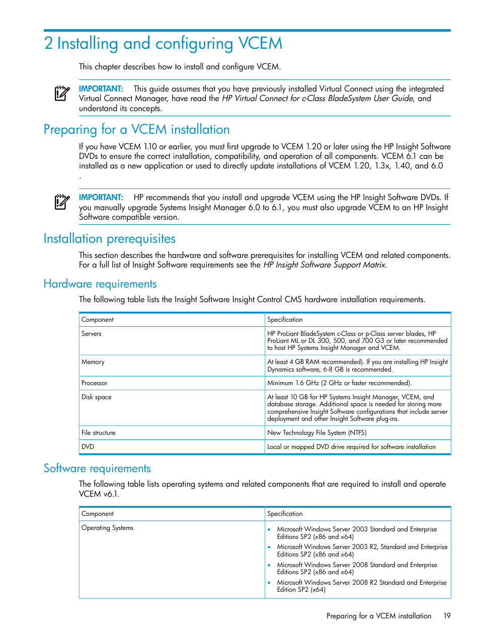 2 installing and configuring vcem, Preparing for a vcem installation, Installation prerequisites | Hardware requirements, Software requirements, Hardware requirements software requirements | HP Virtual Connect Enterprise Manager Software User Manual | Page 19 / 117