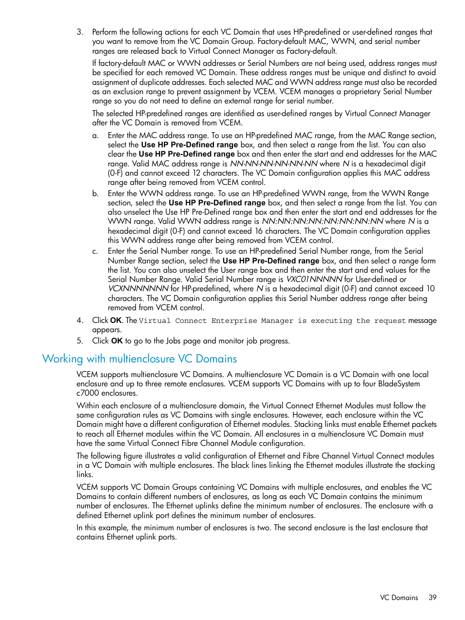 Working with multienclosure vc domains | HP Virtual Connect Enterprise Manager Software User Manual | Page 39 / 117