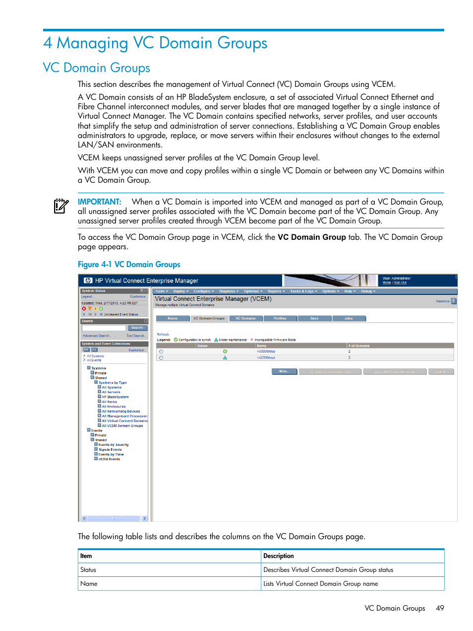 4 managing vc domain groups, Vc domain groups | HP Virtual Connect Enterprise Manager Software User Manual | Page 49 / 117