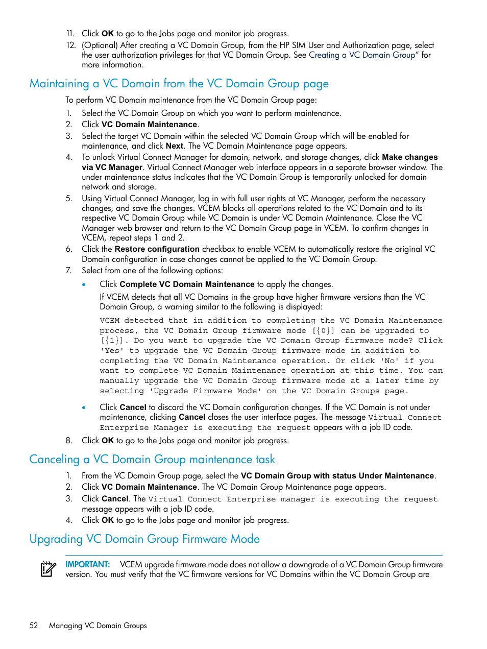 Canceling a vc domain group maintenance task, Upgrading vc domain group firmware mode | HP Virtual Connect Enterprise Manager Software User Manual | Page 52 / 117