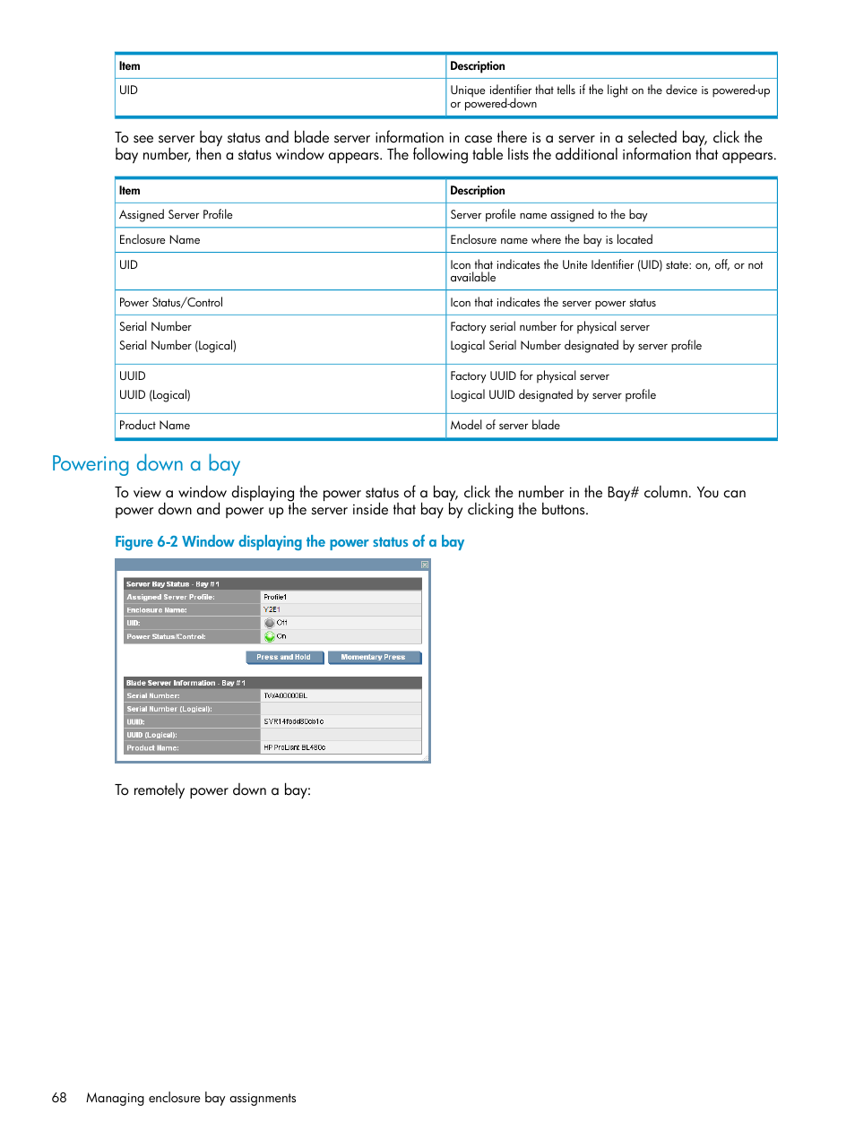 Powering down a bay, Window displaying the power status of a bay | HP Virtual Connect Enterprise Manager Software User Manual | Page 68 / 117