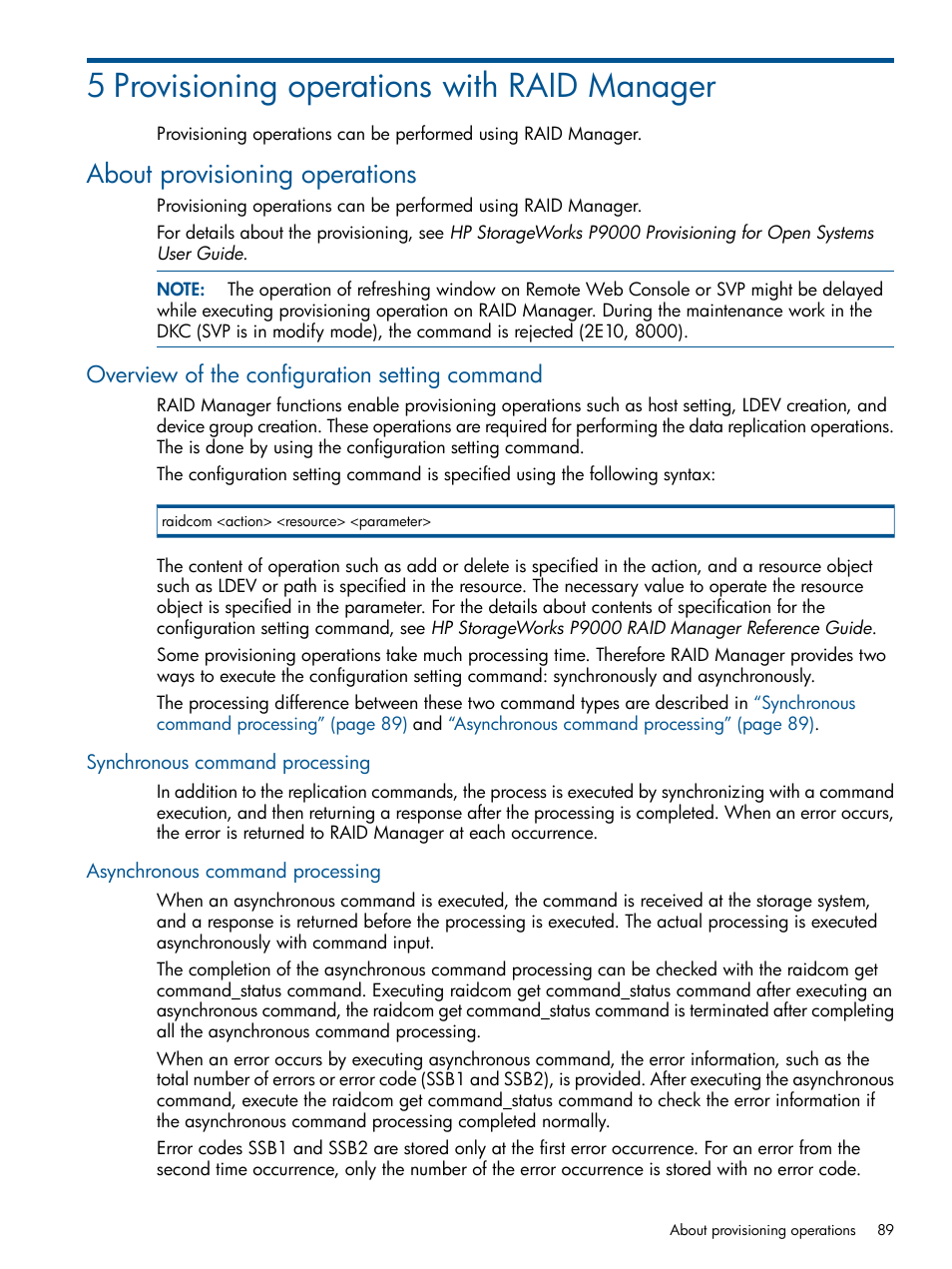 5 provisioning operations with raid manager, About provisioning operations, Overview of the configuration setting command | Synchronous command processing, Asynchronous command processing, Overview of the configuration | HP XP P9500 Storage User Manual | Page 89 / 254