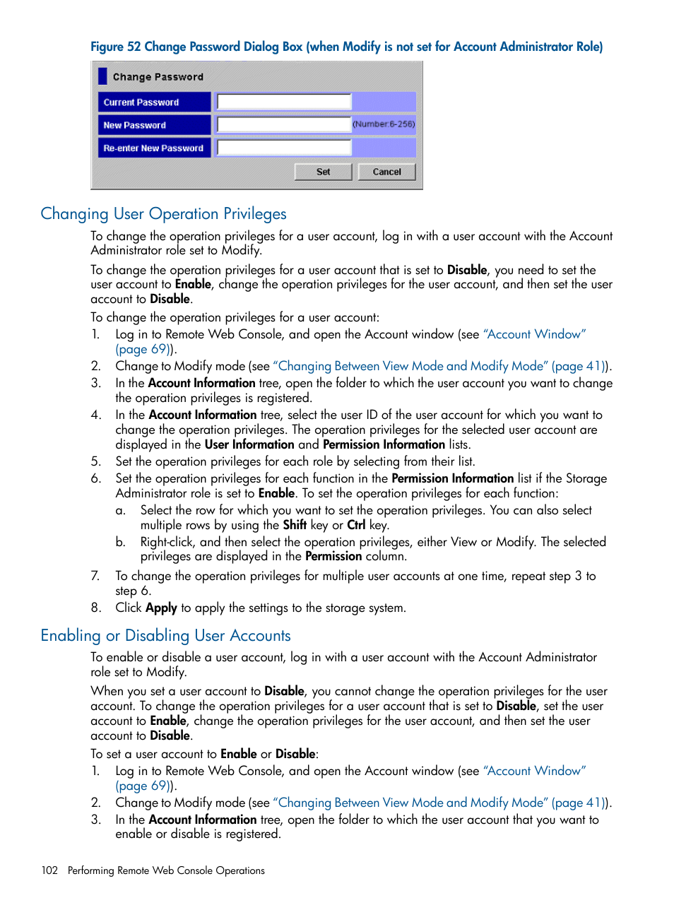 Changing user operation privileges, Enabling or disabling user accounts | HP StorageWorks XP Remote Web Console Software User Manual | Page 102 / 149