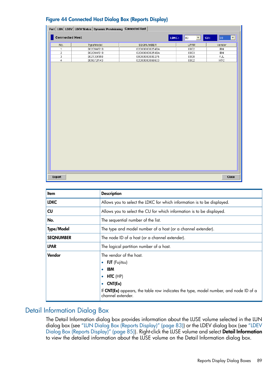 Detail information dialog box | HP StorageWorks XP Remote Web Console Software User Manual | Page 89 / 149