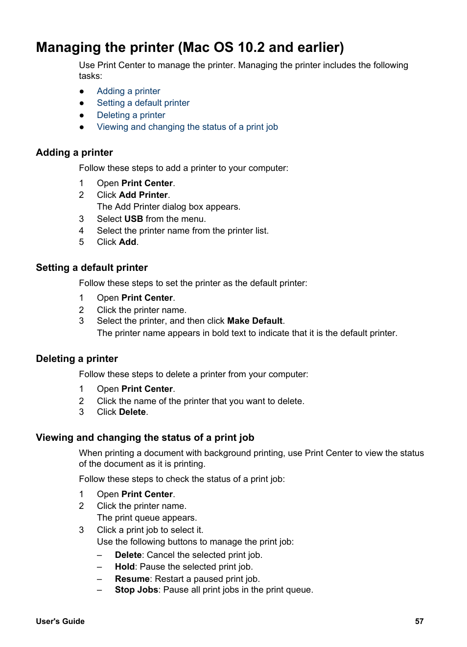 Managing the printer (mac os 10.2 and earlier), Adding a printer, Setting a default printer | Deleting a printer, Viewing and changing the status of a print job | HP Deskjet 5740 Color Inkjet Printer User Manual | Page 59 / 102