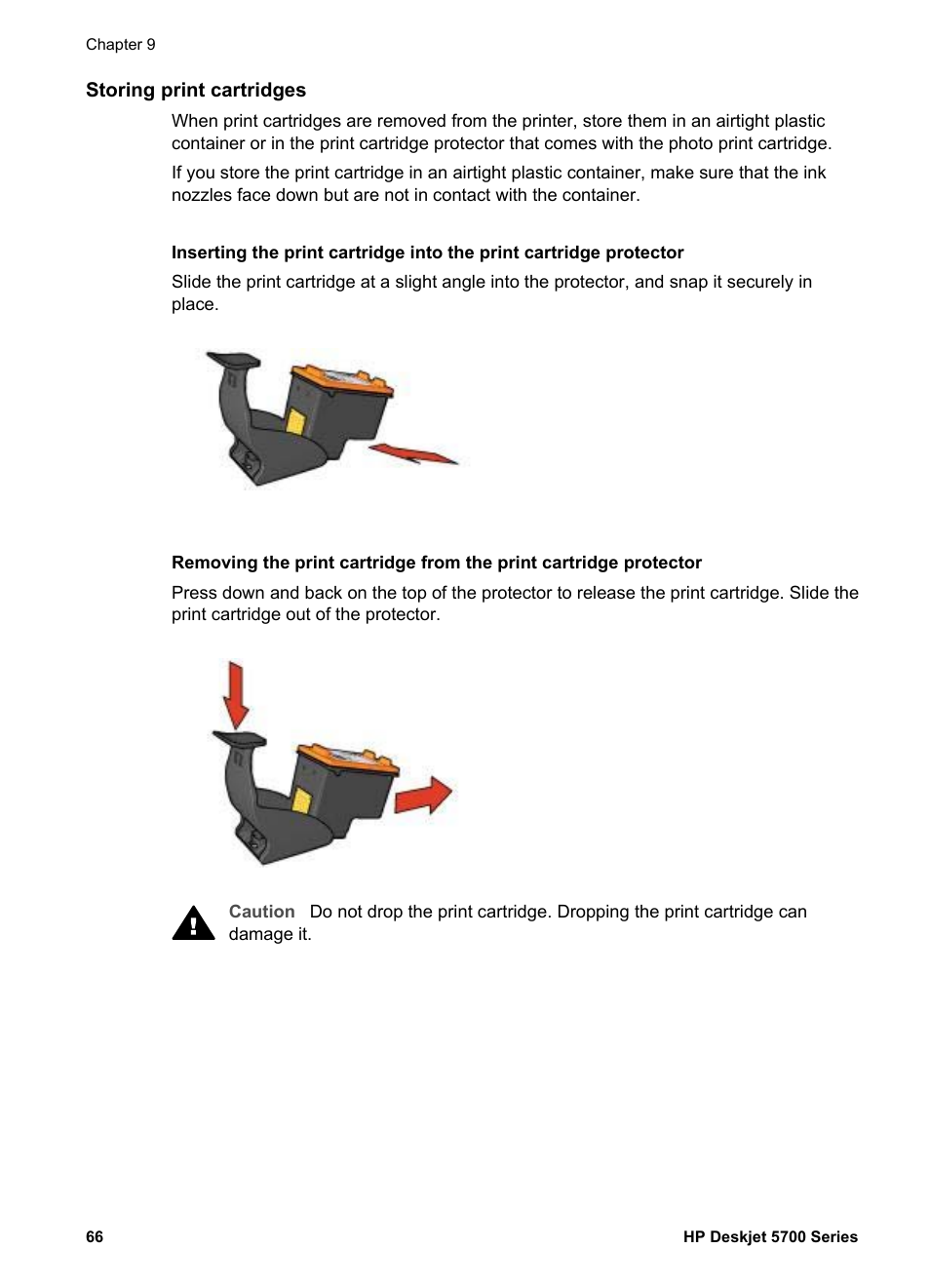 Storing print cartridges, Guidelines, Follow these | When storing the photo print | HP Deskjet 5740 Color Inkjet Printer User Manual | Page 68 / 102
