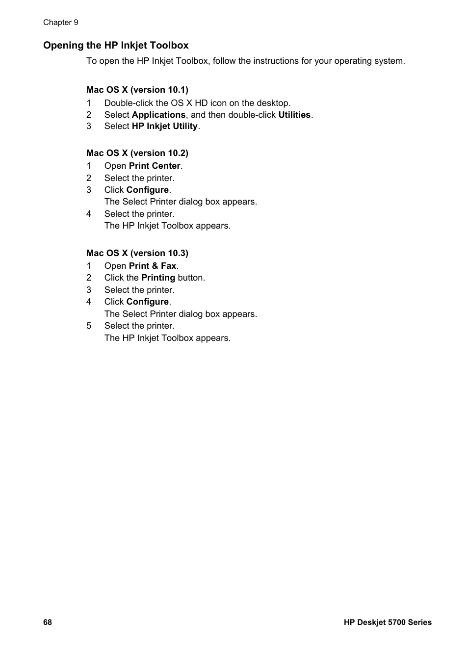 Opening the hp inkjet toolbox, Mac os x (version 10.1), Mac os x (version 10.2) | Mac os x (version 10.3), Hp inkjet toolbox | HP Deskjet 5740 Color Inkjet Printer User Manual | Page 70 / 102