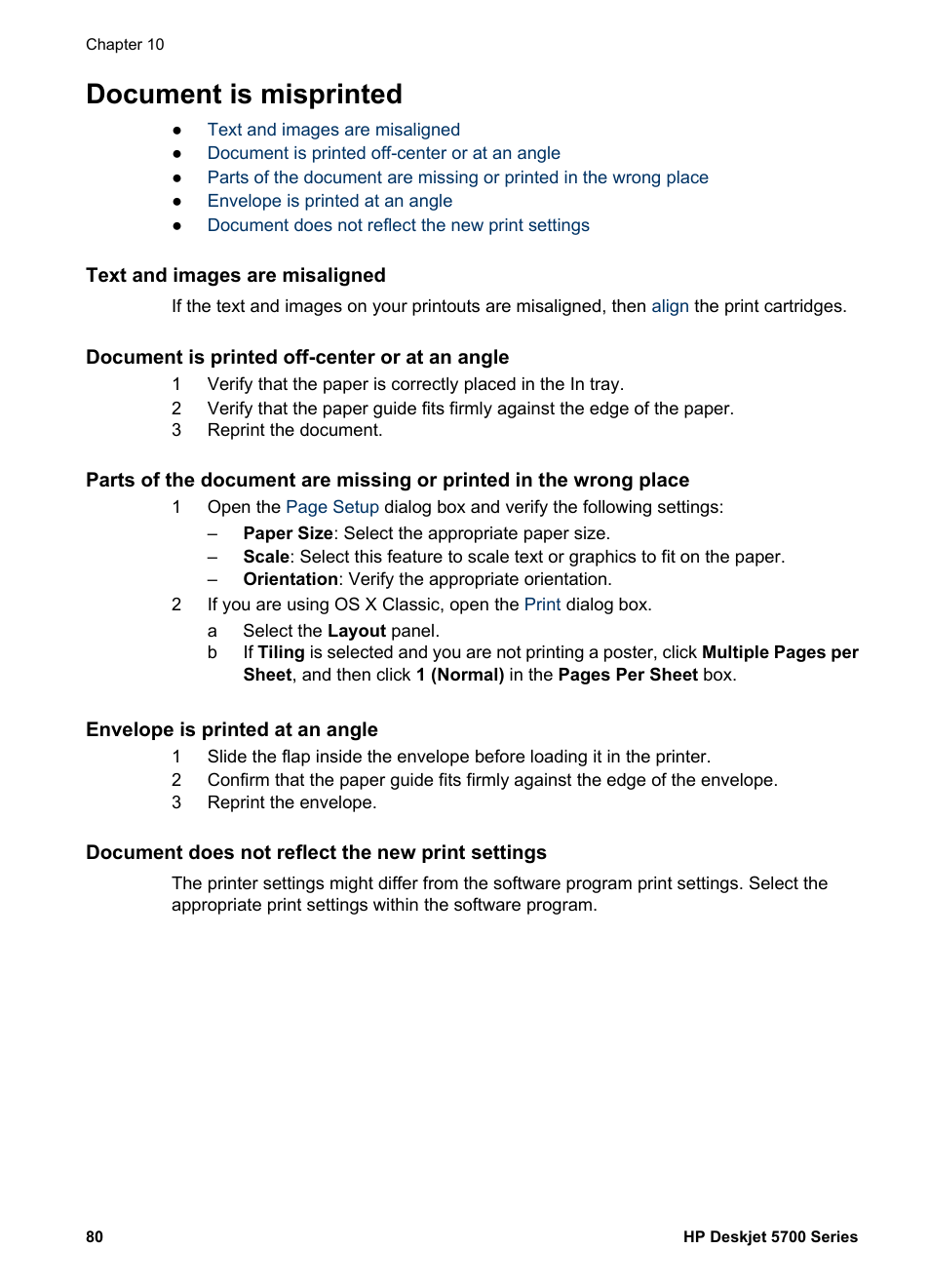Document is misprinted, Text and images are misaligned, Document is printed off-center or at an angle | Envelope is printed at an angle, Document does not reflect the new print settings | HP Deskjet 5740 Color Inkjet Printer User Manual | Page 82 / 102