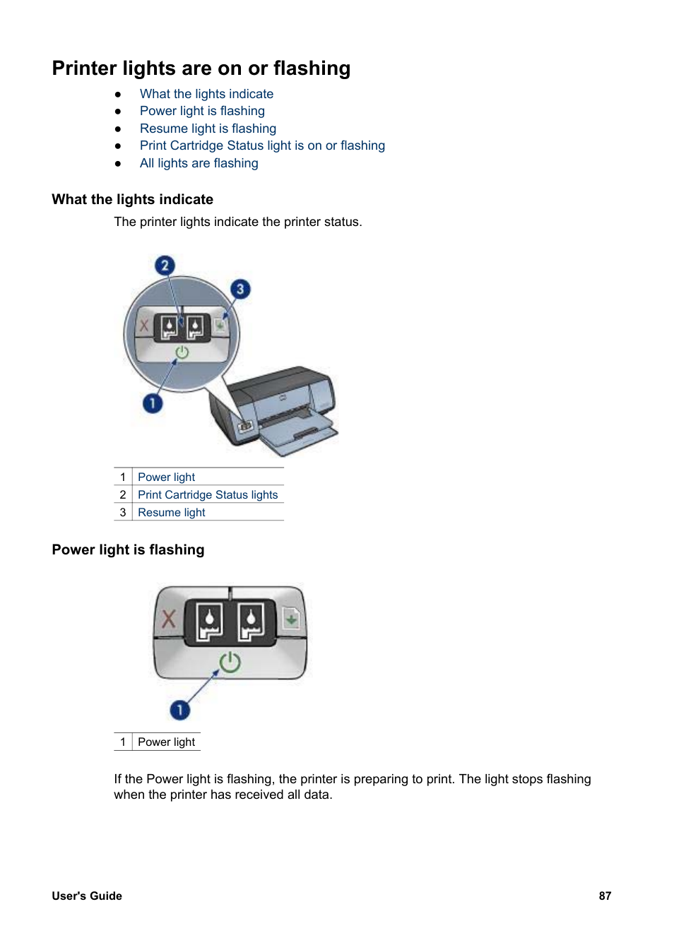 Printer lights are on or flashing, What the lights indicate, Power light is flashing | Information, see | HP Deskjet 5740 Color Inkjet Printer User Manual | Page 89 / 102