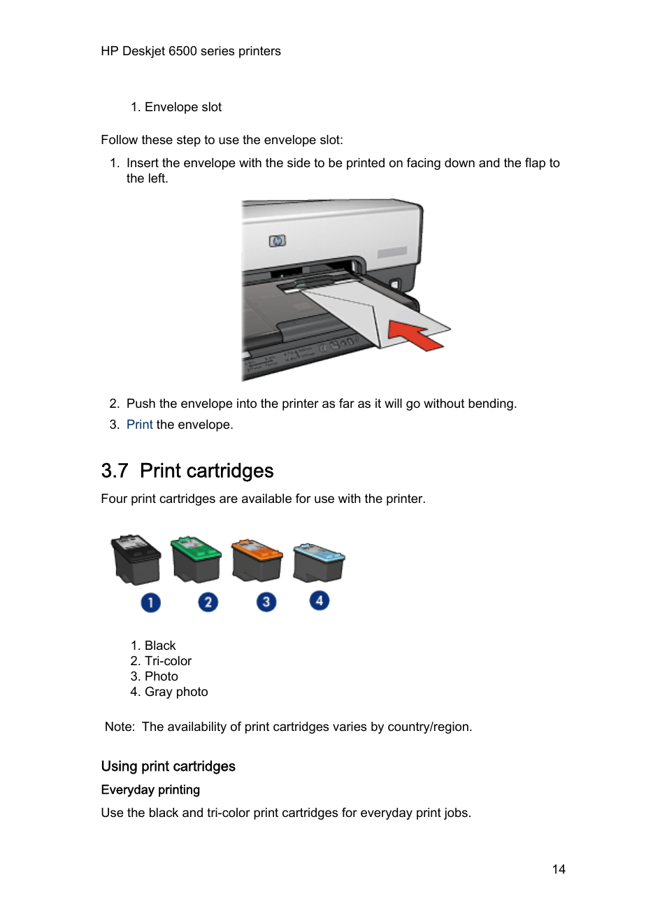 7 print cartridges, Using print cartridges, Everyday printing | Print cartridges | HP Deskjet 6540 Color Inkjet Printer User Manual | Page 14 / 201