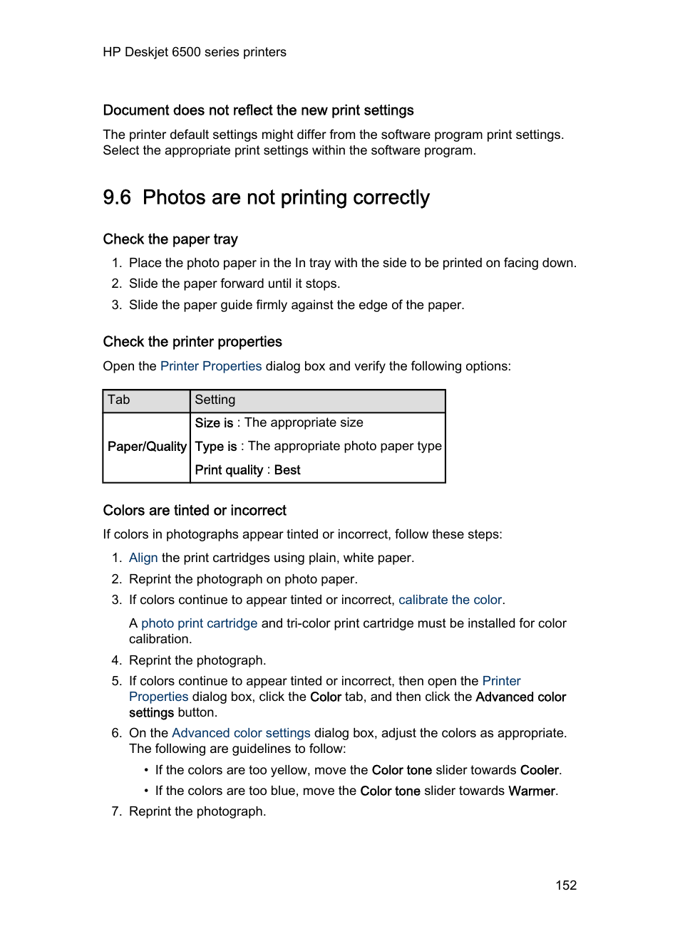 Document does not reflect the new print settings, 6 photos are not printing correctly, Check the paper tray | Check the printer properties, Colors are tinted or incorrect, Photos are not printing correctly, Photo troubleshooting | HP Deskjet 6540 Color Inkjet Printer User Manual | Page 152 / 201