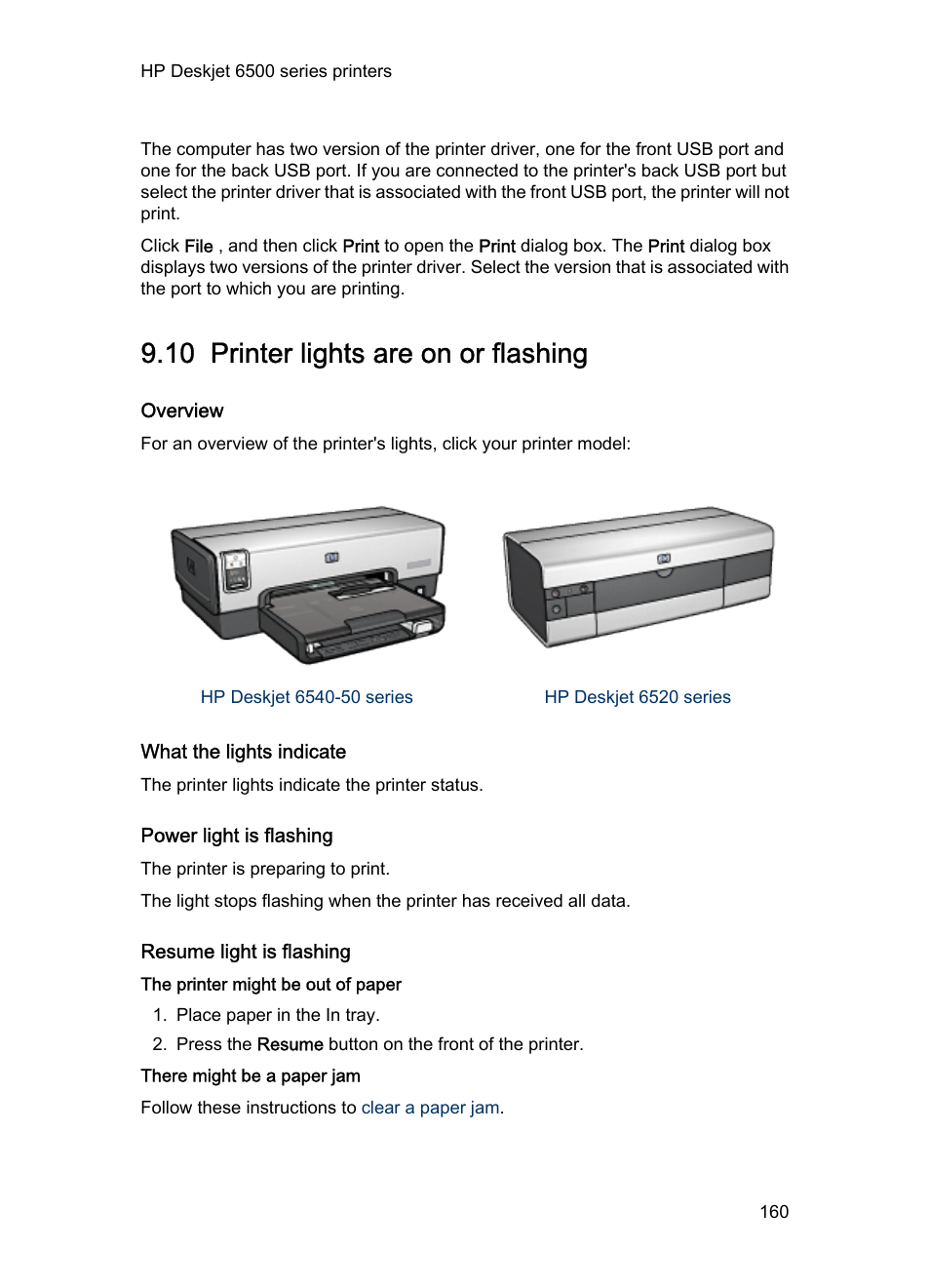 10 printer lights are on or flashing, Overview, What the lights indicate | Power light is flashing, Resume light is flashing, The printer might be out of paper, There might be a paper jam, The print cartridge status light turns on or, Flashes, Printer lights are on or flashing | HP Deskjet 6540 Color Inkjet Printer User Manual | Page 160 / 201