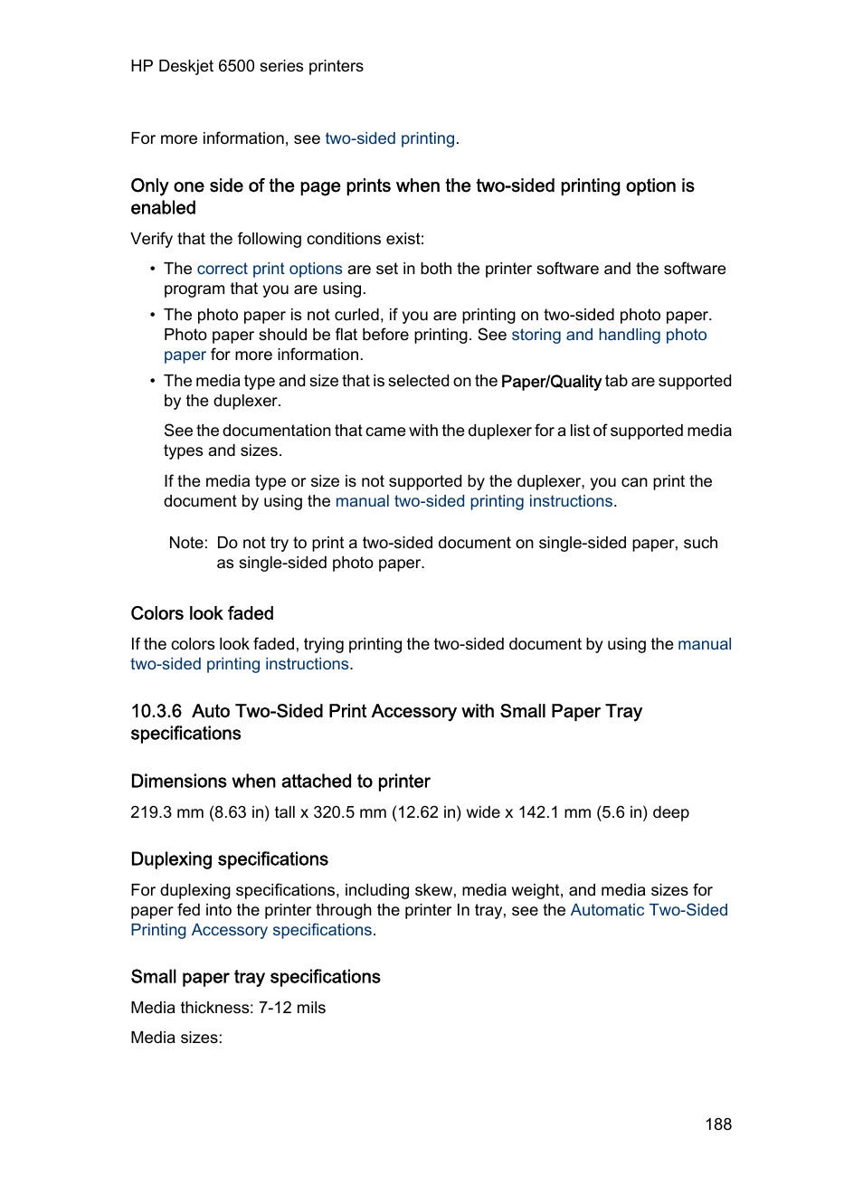 Colors look faded, Dimensions when attached to printer, Duplexing specifications | Small paper tray specifications, Or the | HP Deskjet 6540 Color Inkjet Printer User Manual | Page 188 / 201