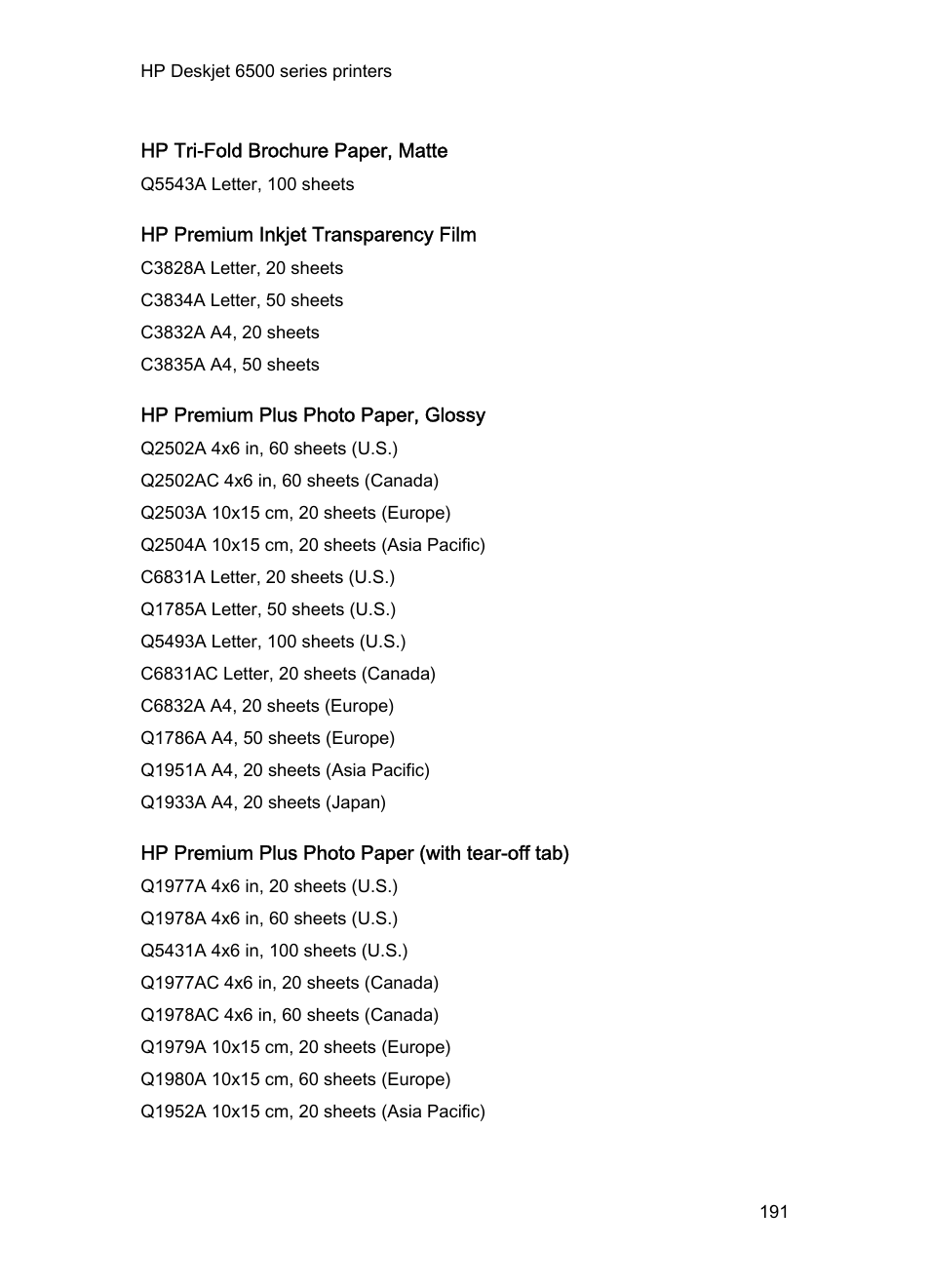 Hp tri-fold brochure paper, matte, Hp premium inkjet transparency film, Hp premium plus photo paper, glossy | Hp premium plus photo paper (with tear-off tab) | HP Deskjet 6540 Color Inkjet Printer User Manual | Page 191 / 201