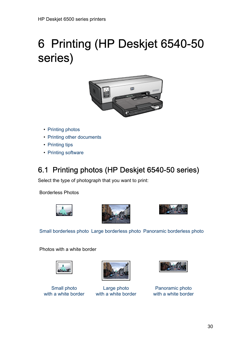 6 printing (hp deskjet 6540-50 series), 1 printing photos (hp deskjet 6540-50 series), Printing photos | HP Deskjet 6540 Color Inkjet Printer User Manual | Page 30 / 201