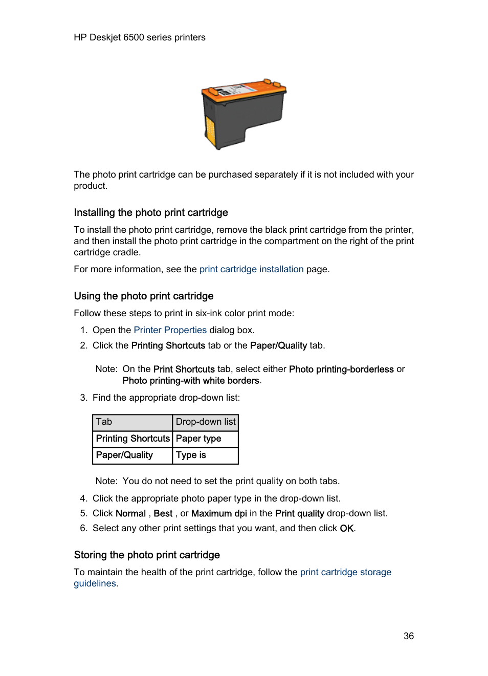 Installing the photo print cartridge, Using the photo print cartridge, Storing the photo print cartridge | HP Deskjet 6540 Color Inkjet Printer User Manual | Page 36 / 201