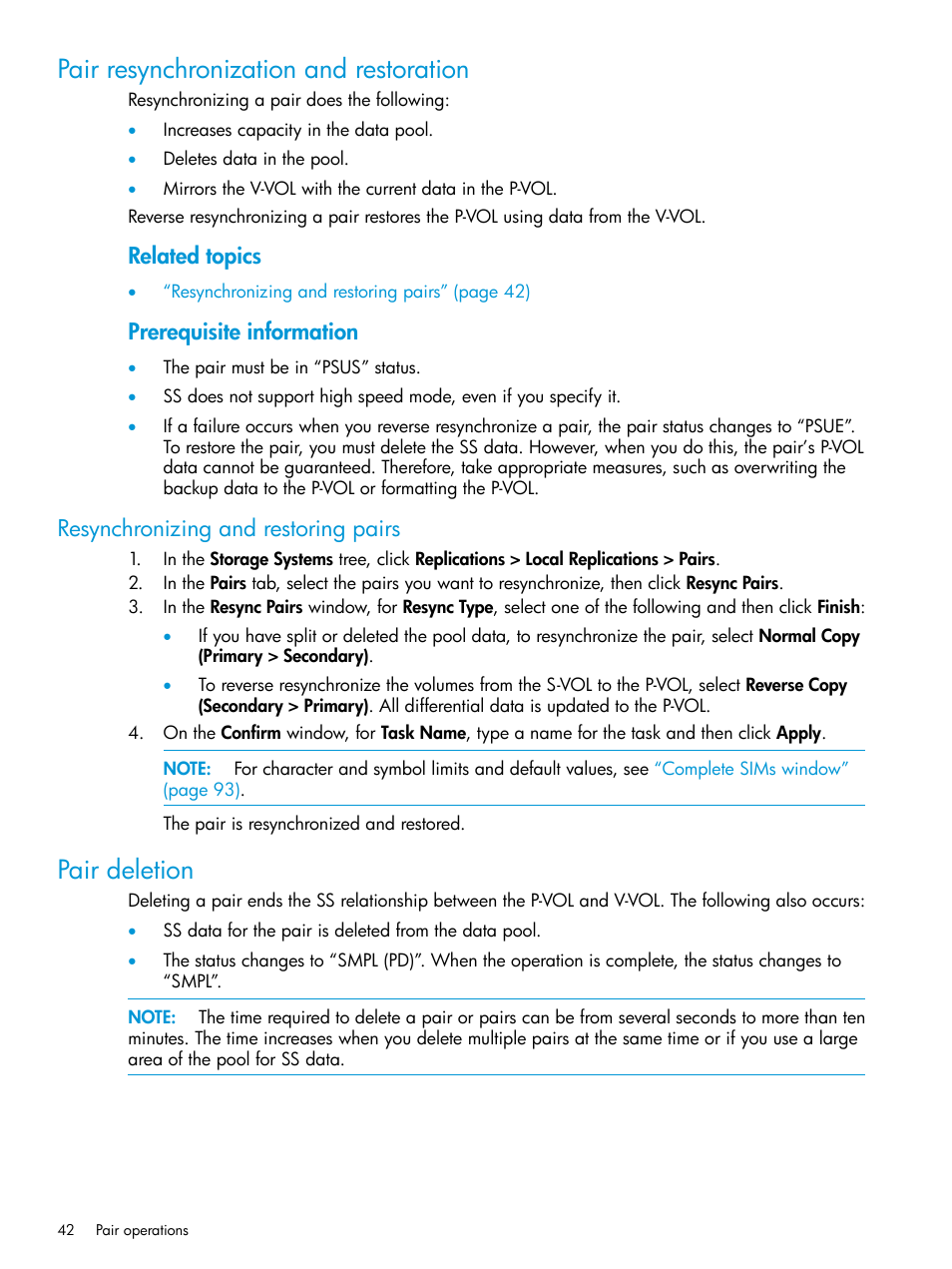 Pair resynchronization and restoration, Resynchronizing and restoring pairs, Pair deletion | Resynchronizing, Related topics, Prerequisite information | HP XP RAID Manager Software User Manual | Page 42 / 129