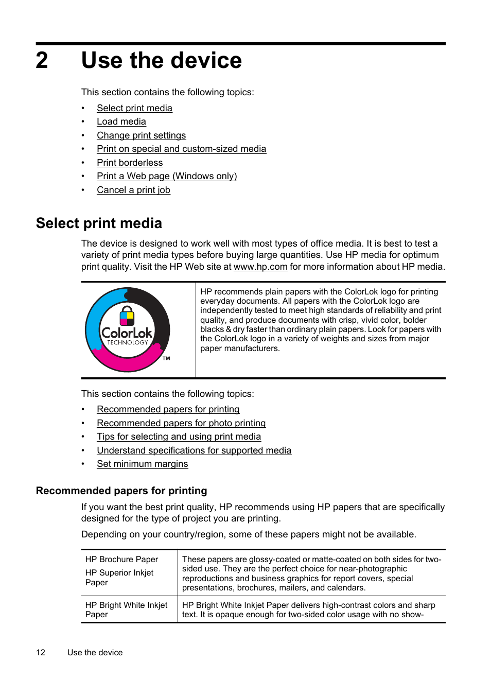 Use the device, Select print media, Recommended papers for printing | 2 use the device, Set minimum margins, 2use the device | HP Officejet 7000 Wide Format Printer - E809a User Manual | Page 16 / 144