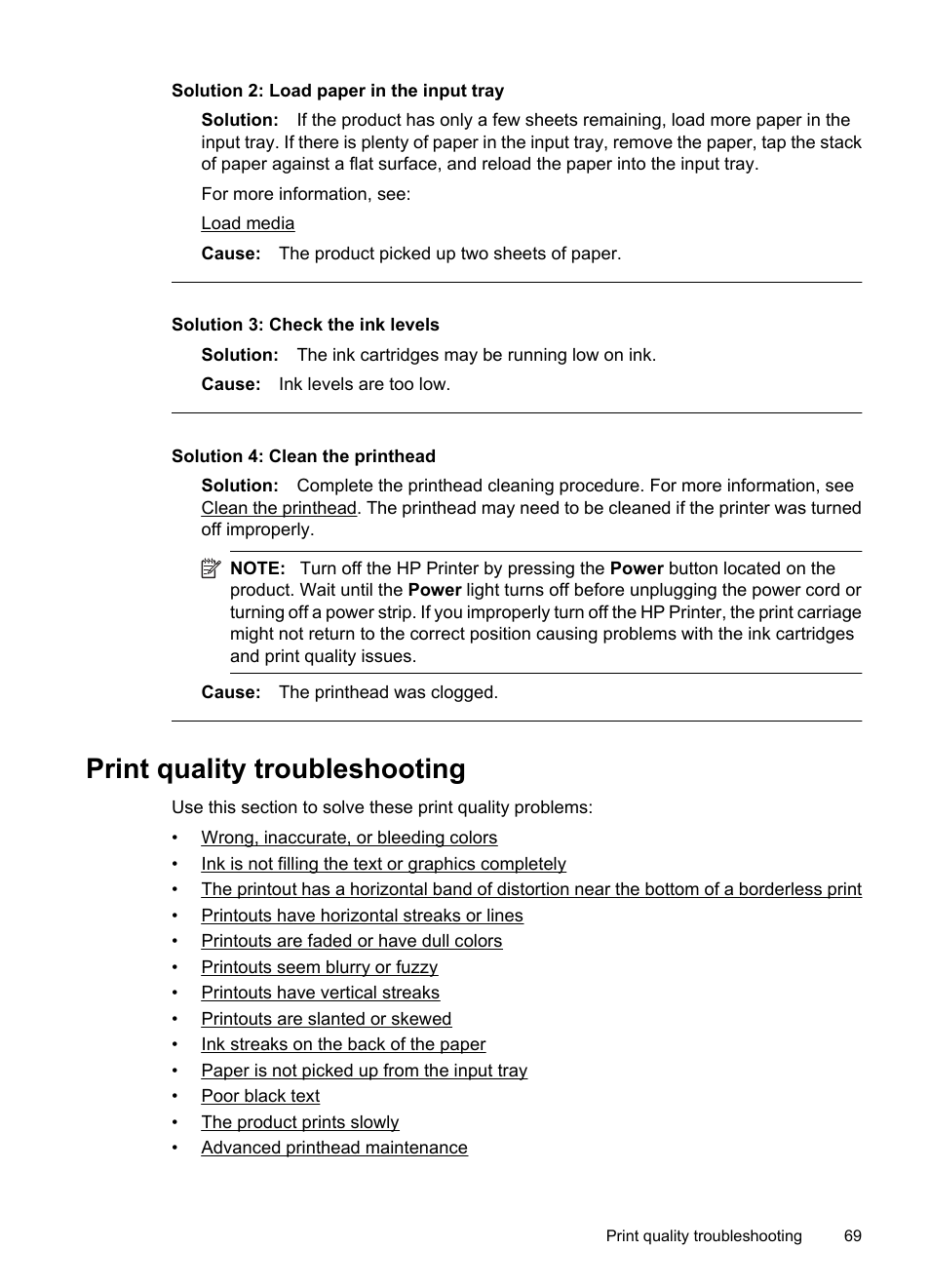 Print quality troubleshooting, Clean the printhead align the printhead, Solution 2: load paper in the input tray | Solution 3: check the ink levels, Solution 4: clean the printhead | HP Officejet 7000 Wide Format Printer - E809a User Manual | Page 73 / 144