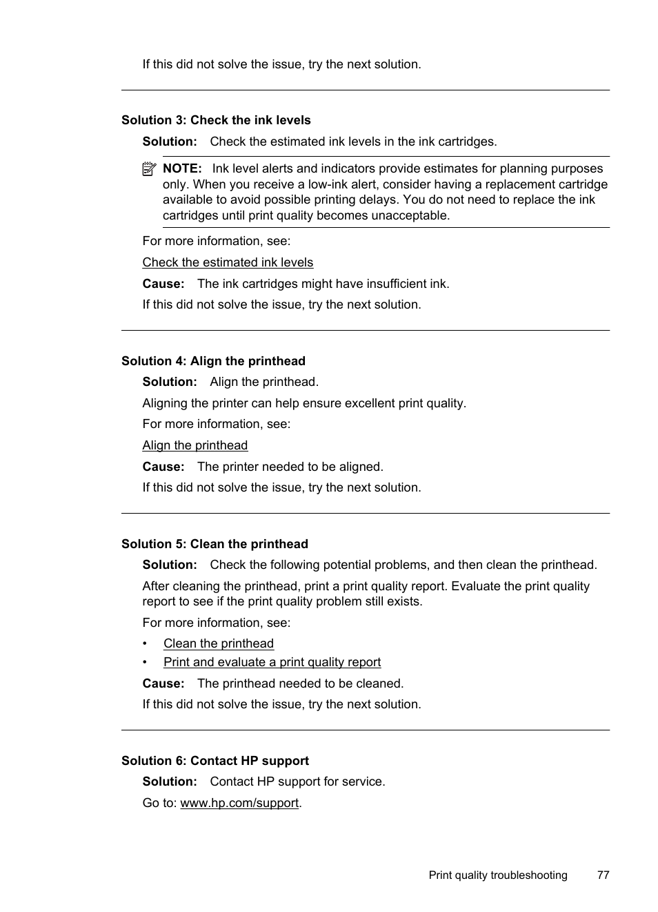 Solution 3: check the ink levels, Solution 4: align the printhead, Solution 5: clean the printhead | Solution 6: contact hp support | HP Officejet 7000 Wide Format Printer - E809a User Manual | Page 81 / 144