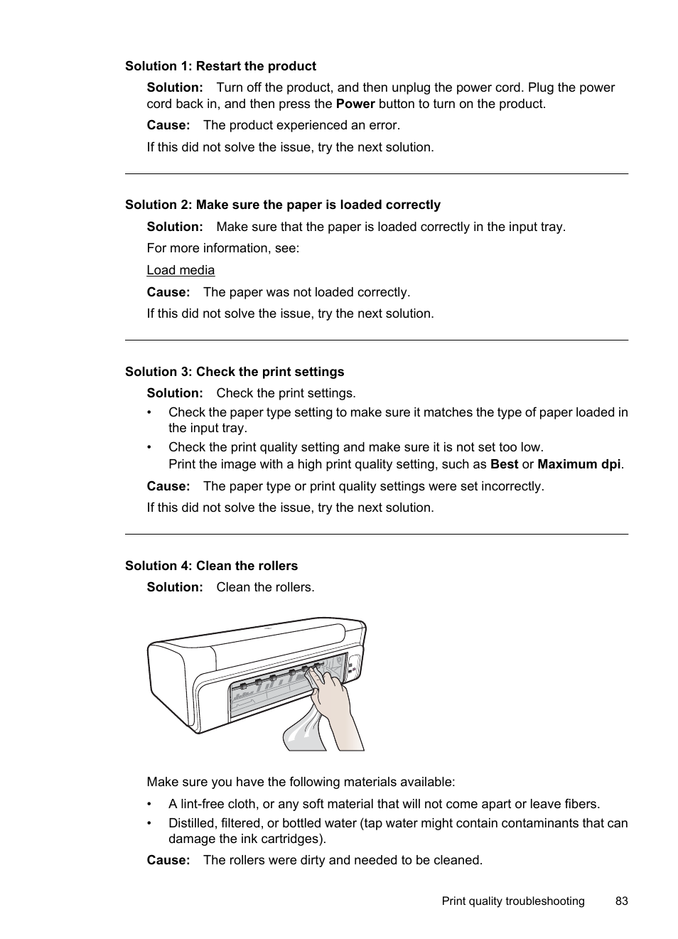 Solution 1: restart the product, Solution 3: check the print settings, Solution 4: clean the rollers | HP Officejet 7000 Wide Format Printer - E809a User Manual | Page 87 / 144