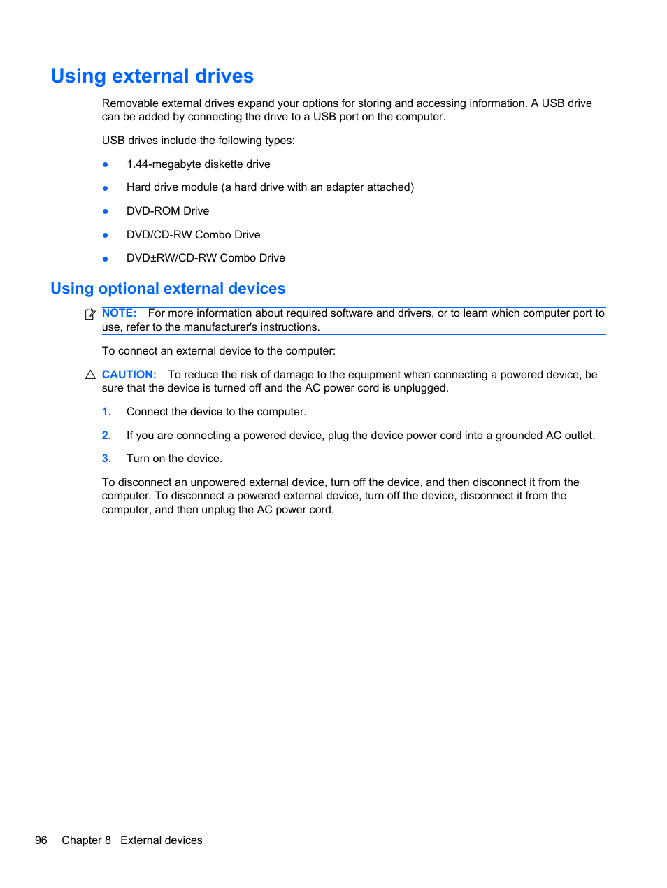 Using external drives, Using optional external devices | HP EliteBook 2740p Tablet-PC User Manual | Page 108 / 177