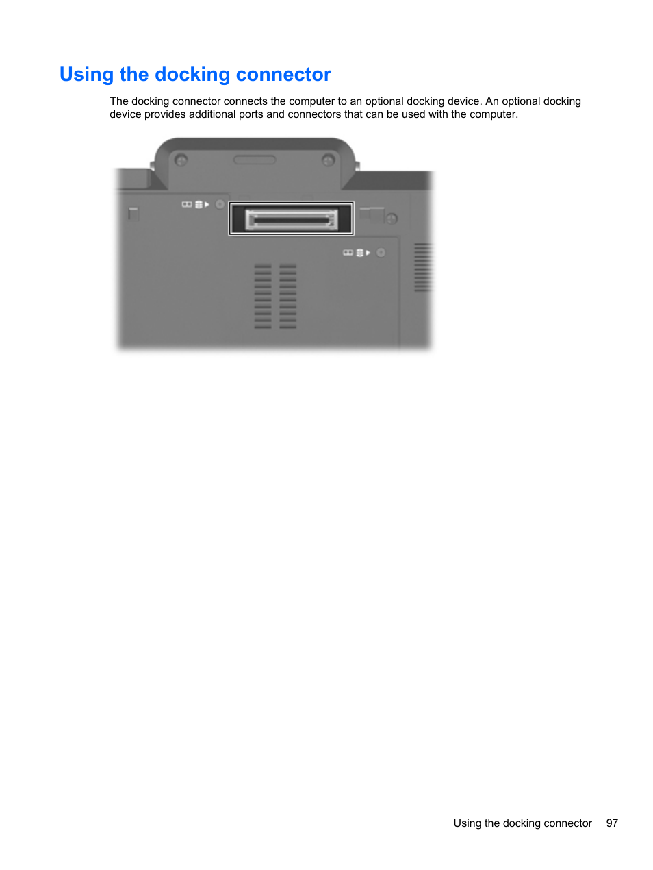 Using the docking connector | HP EliteBook 2740p Tablet-PC User Manual | Page 109 / 177