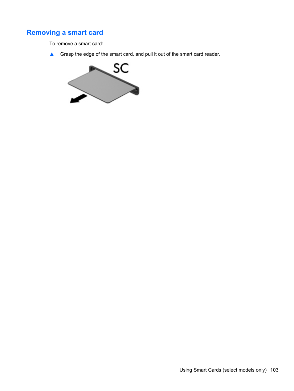 Removing a smart card | HP EliteBook 2740p Tablet-PC User Manual | Page 115 / 177