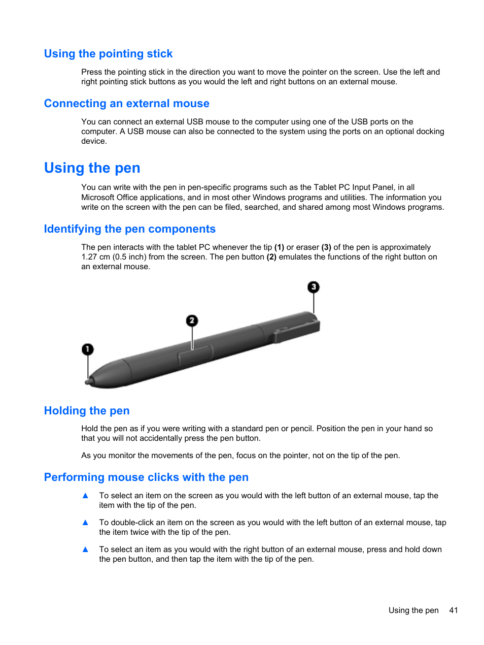 Using the pointing stick, Connecting an external mouse, Using the pen | Identifying the pen components, Holding the pen, Performing mouse clicks with the pen | HP EliteBook 2740p Tablet-PC User Manual | Page 53 / 177