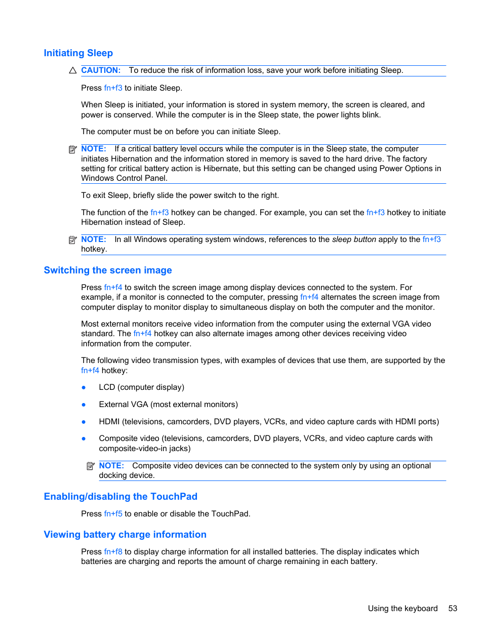 Initiating sleep, Switching the screen image, Enabling/disabling the touchpad | Viewing battery charge information | HP EliteBook 2740p Tablet-PC User Manual | Page 65 / 177