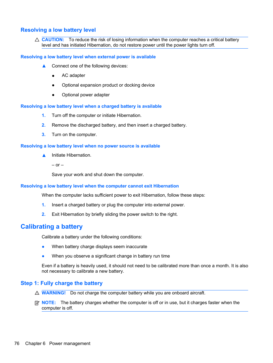 Resolving a low battery level, Calibrating a battery, Step 1: fully charge the battery | HP EliteBook 2740p Tablet-PC User Manual | Page 88 / 177