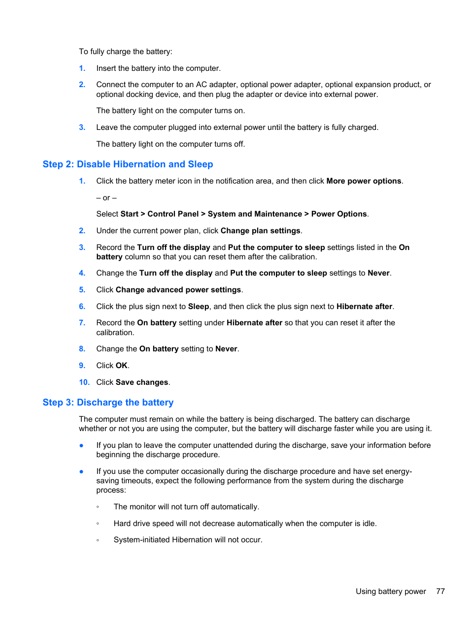 Step 2: disable hibernation and sleep, Step 3: discharge the battery | HP EliteBook 2740p Tablet-PC User Manual | Page 89 / 177