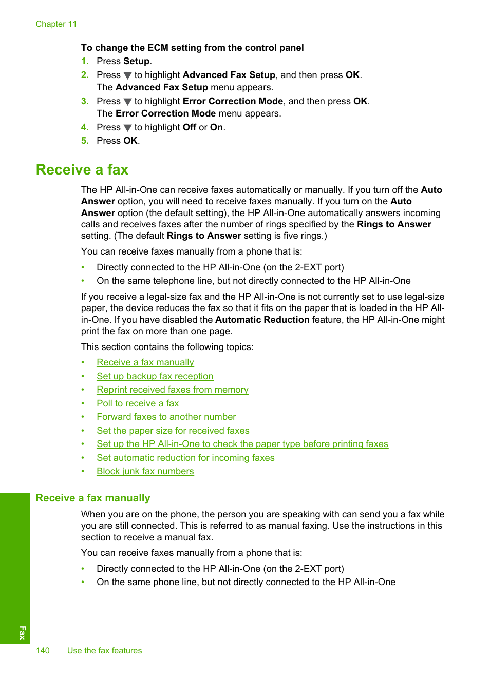 Receive a fax, Receive a fax manually | HP Photosmart C7200 Series User Manual | Page 141 / 309