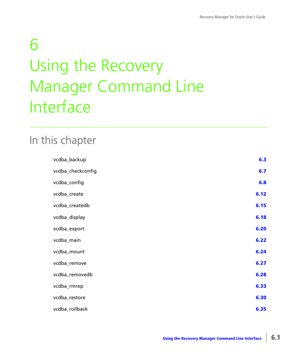Using the recovery manager command line interface | HP 3PAR Application Software Suite for Oracle User Manual | Page 109 / 184