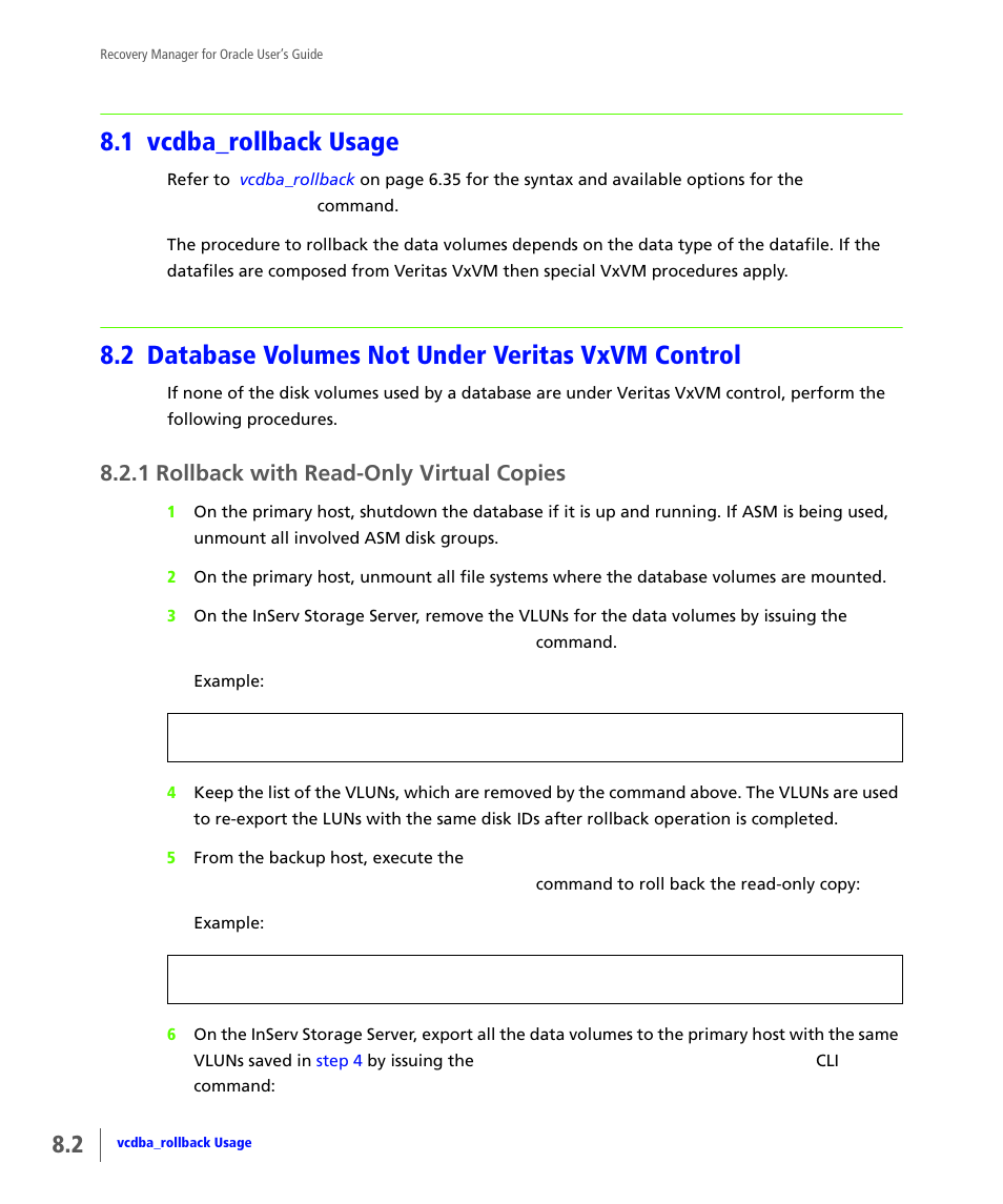 1 vcdba_rollback usage, 2 database volumes not under veritas vxvm control, 1 rollback with read-only virtual copies | Vcdba_rollback usage, Database volumes not under veritas vxvm control, Rollback with read-only virtual copies | HP 3PAR Application Software Suite for Oracle User Manual | Page 162 / 184