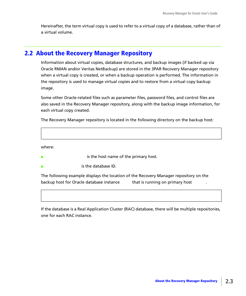 2 about the recovery manager repository, About the recovery manager repository | HP 3PAR Application Software Suite for Oracle User Manual | Page 19 / 184
