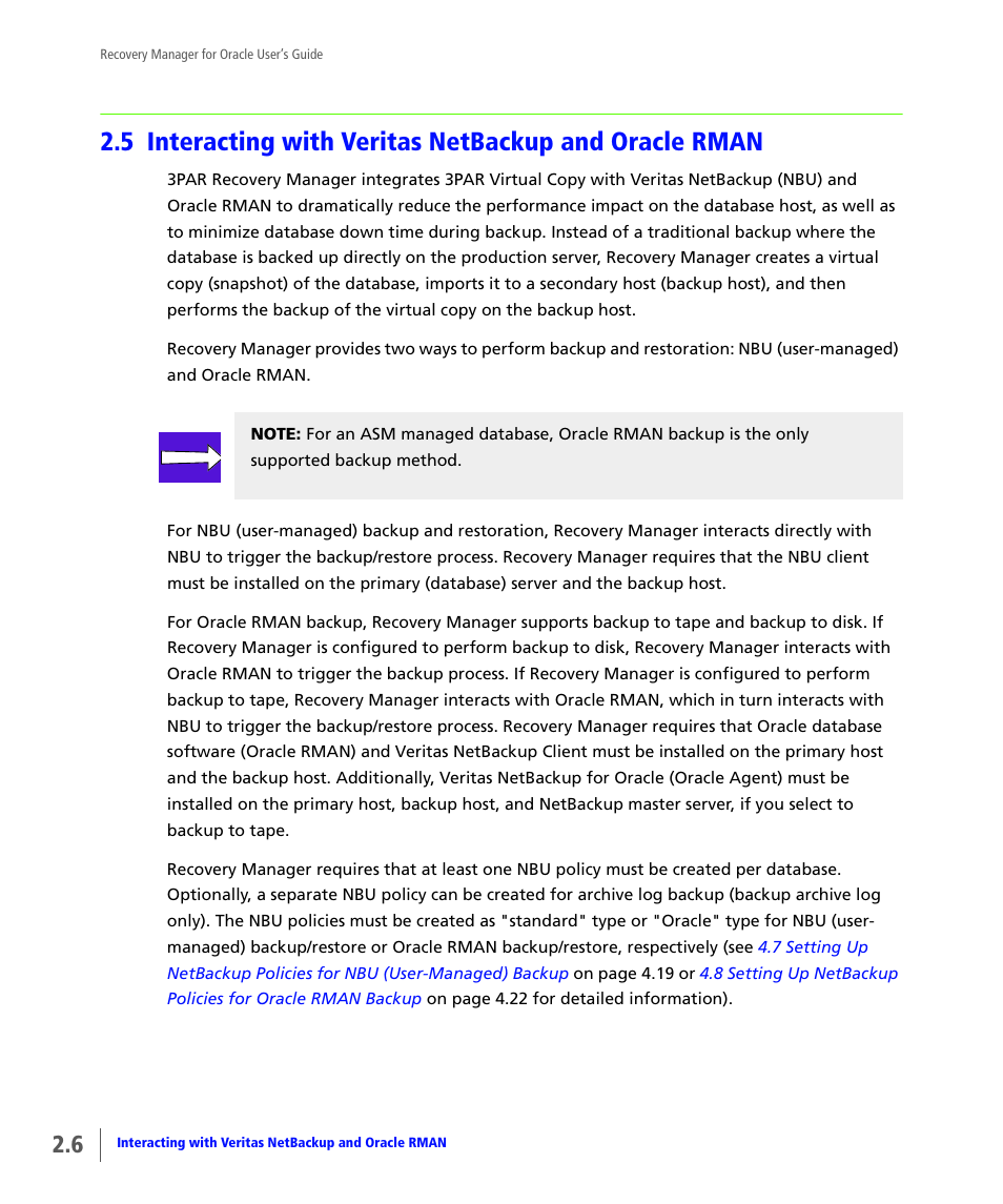 Interacting with veritas netbackup and oracle rman | HP 3PAR Application Software Suite for Oracle User Manual | Page 22 / 184