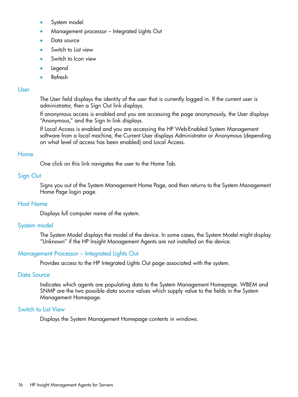 User, Home, Sign out | Host name, System model, Management processor – integrated lights out, Data source, Switch to list view | HP Insight Management Agents User Manual | Page 16 / 161