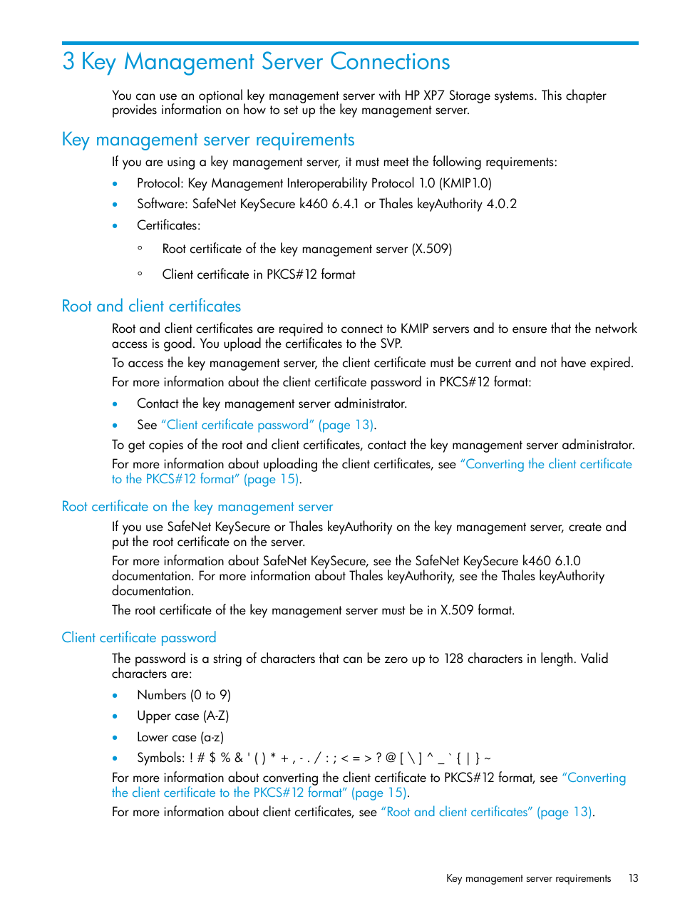 3 key management server connections, Key management server requirements, Root and client certificates | Root certificate on the key management server, Client certificate password | HP XP7 Storage User Manual | Page 13 / 68