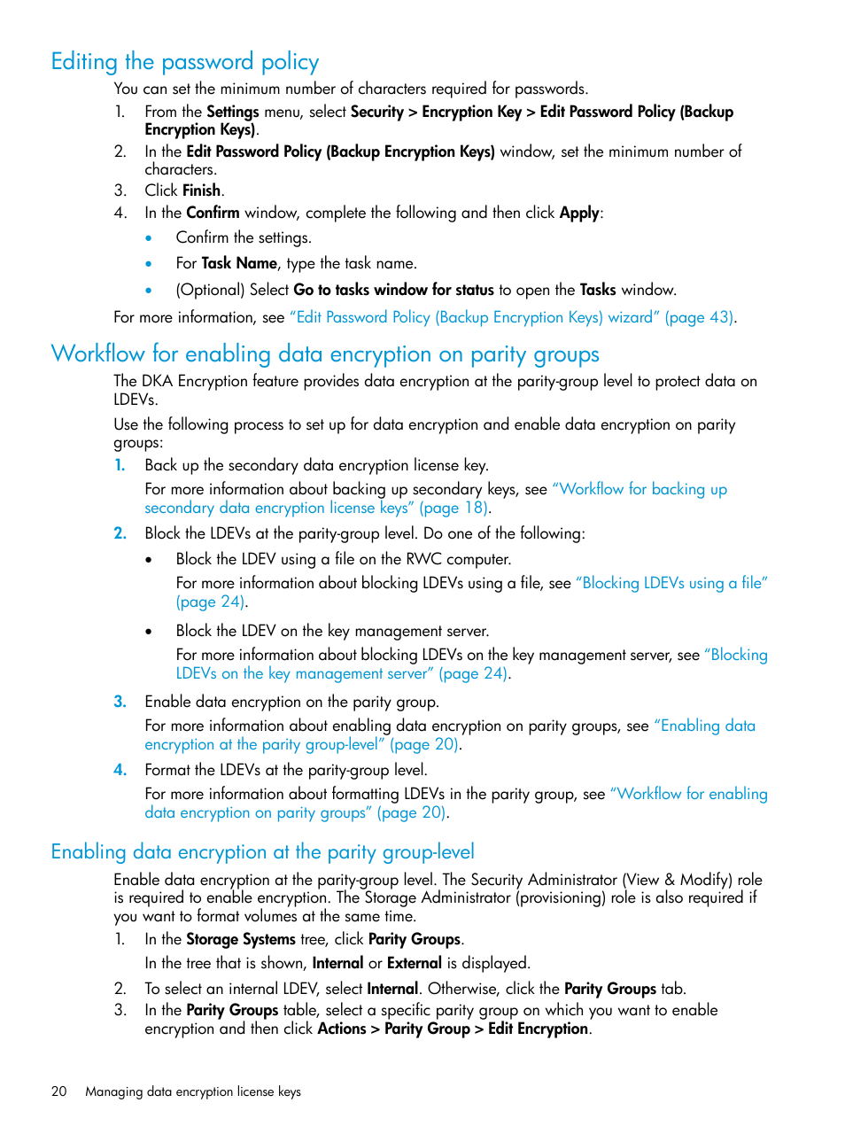 Editing the password policy, Enabling data encryption at the parity group-level, Enabling data encryption at the parity | Workflow for enabling data encryption on | HP XP7 Storage User Manual | Page 20 / 68