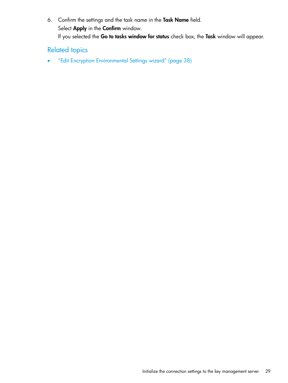Related topics | HP XP7 Storage User Manual | Page 29 / 68