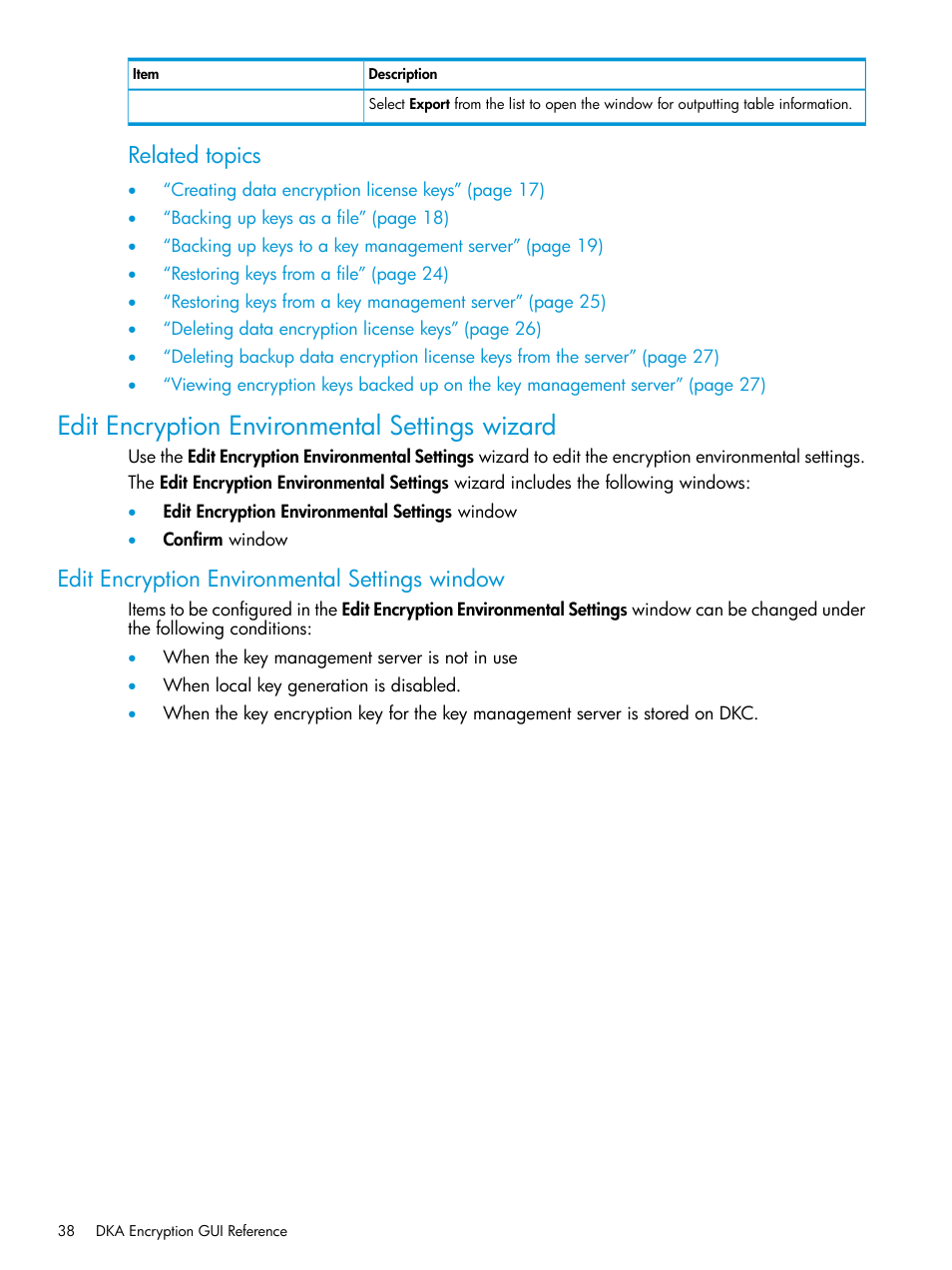 Edit encryption environmental settings wizard, Edit encryption environmental settings window, Related topics | HP XP7 Storage User Manual | Page 38 / 68