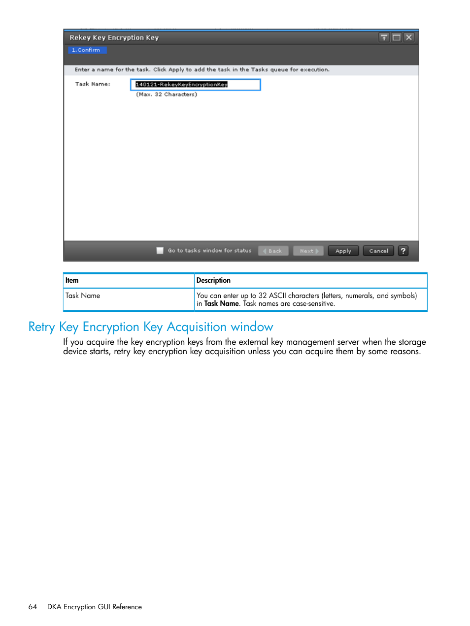 Retry key encryption key acquisition window | HP XP7 Storage User Manual | Page 64 / 68
